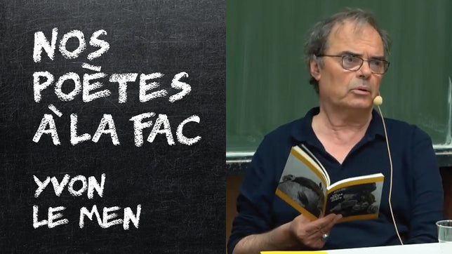 Nos poêtes à la fac - Yvon Le Men