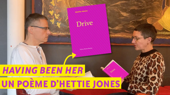Drive, d'Hettie Jones / "J'ai été cette femme", lecture bilingue