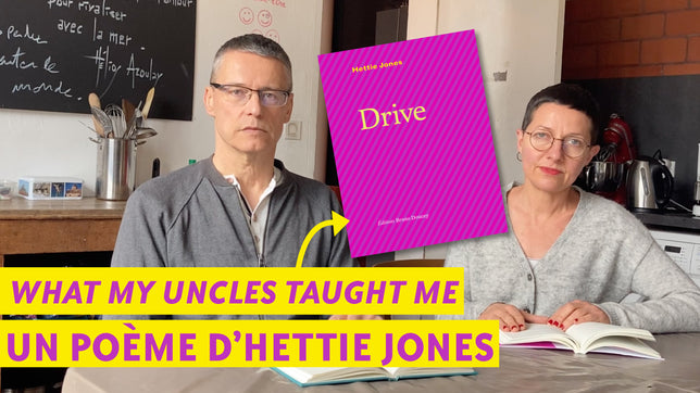 Drive, d'Hettie Jones / "La leçon de mes oncles", lecture bilingue