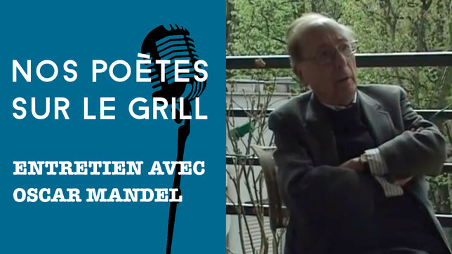 Entretien avec Oscar Mandel