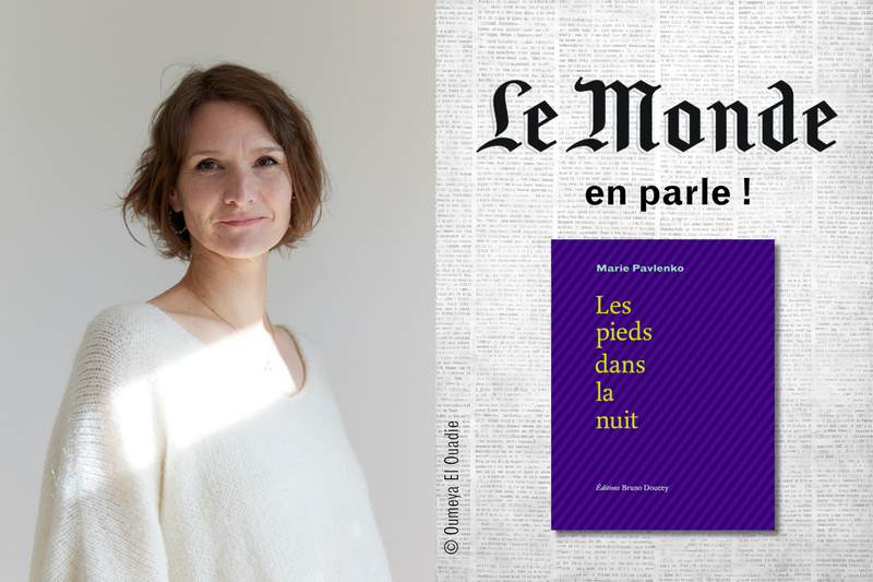 Les pieds dans la nuit dans Le Monde !